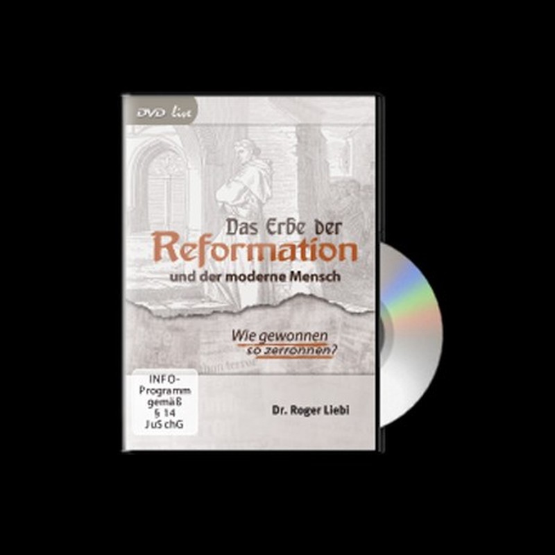 Das Erbe der Reformation und der moderne Mensch
