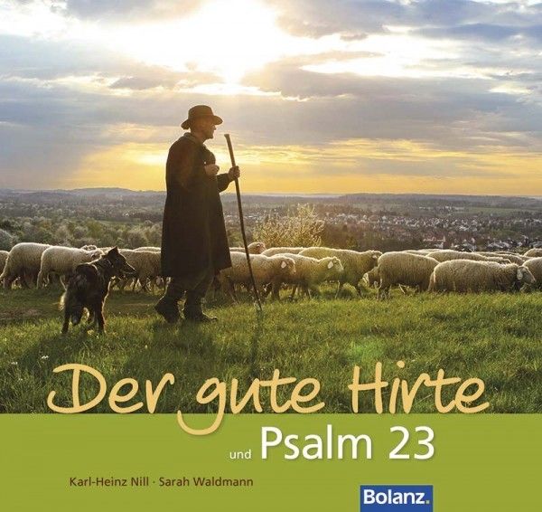 Der gute Hirte und Psalm 23