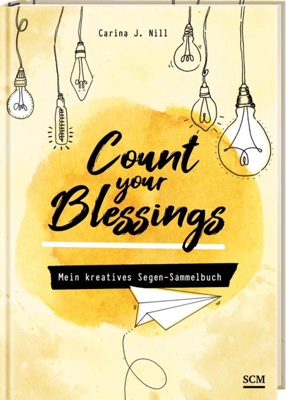 Count your Blessings - Mein kreatives Segen-Sammelbuch