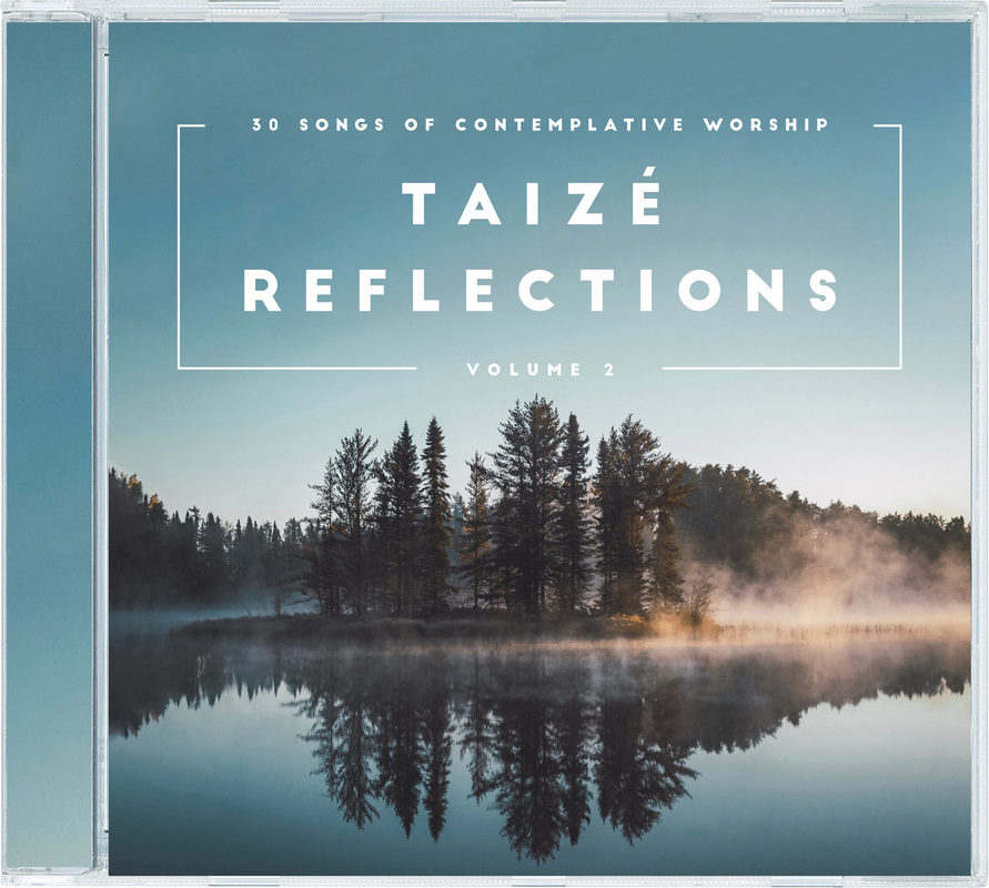 Taizé Reflections Vol. 2